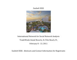 Sunbelt XXXI International Network for Social Network Analysis