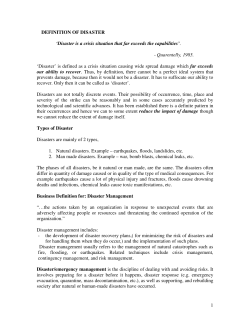 1 DEFINITION OF DISASTER `Disaster is a crisis situation that far