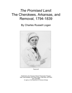 The Promised Land: The Cherokees, Arkansas, and Removal, 1794