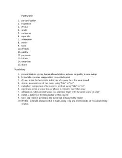 Poetry Unit 1. personification 2. hyperbole 3. rhyme