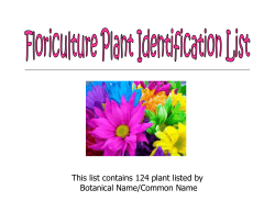 This list contains 124 plant listed by Botanical Name/Common Name
