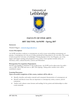 FACULTY OF FINE ARTS ART 3262 YOL: ArtNOW &ndash; Spring 2017
