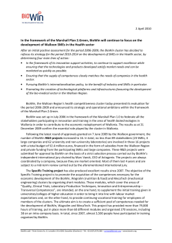 In the framework of the Marshall Plan 2.Green, BioWin will continue