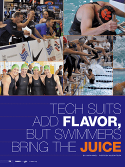 TECH SUITS ADD FLAVOR, BUT SWIMMERS BRING THE JUICE