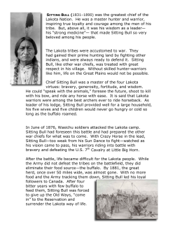 SITTING BULL (1831&ndash;1890) was the greatest chief of the Lakota