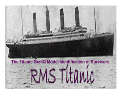 The Titanic GenIQ Model Identification of Survivors