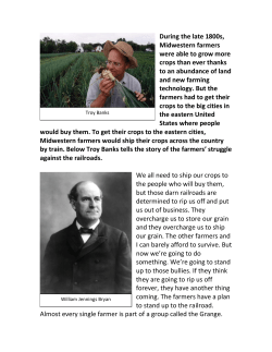 During the late 1800s, Midwestern farmers were able to grow more