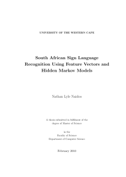 South African Sign Language Recognition Using Feature Vectors