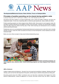 Principles of positive parenting can be shared during pediatric visits