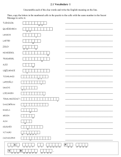 2.1 Vocabulary 1 Unscramble each of the clue words and write the