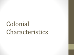 Colonial Characteristics and Beginnings of rebellion