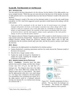 The beta particle had been determined to be the electron, but the