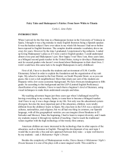 Fairy Tales and Shakespeare&iacute;s Fairies: From Snow White to Titania