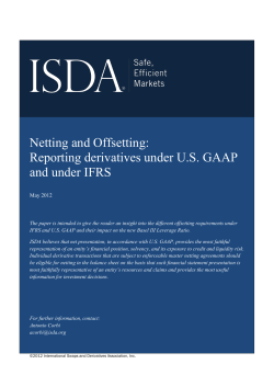 Netting and Offsetting: Reporting derivatives under U.S. GAAP and