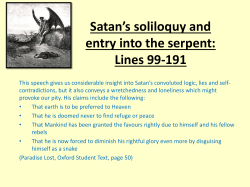 Satan`s first soliloquy and entry into the serpent: Lines 99-191