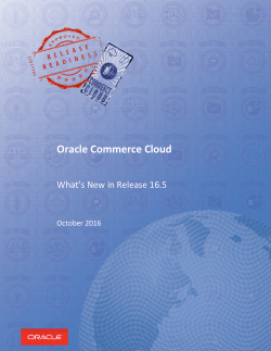 Oracle Commerce Cloud Release 16.5 What`s New