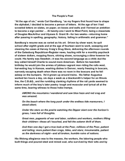 The People`s Poet &ldquo;At the age of six,&rdquo; wrote Carl Sandburg, &ldquo;as my