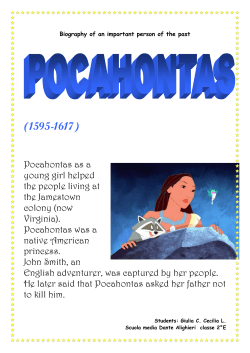 Pocahontas as a young girl helped the people living at the