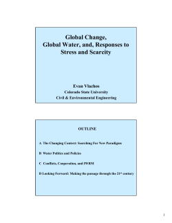 Global Change, Global Water, and, Responses to Stress and Scarcity