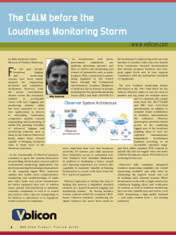 The CALM before the Loudness Monitoring Storm