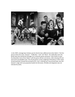 In the 1950`s, teenage boy`s fashion was for the first