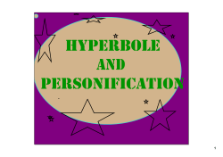 hyperbole and personification - Deer Creek Intermediate School