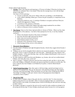 Oedipus Study Guide Questions 1. Tiresias: What is the function and