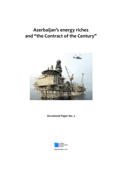 Azerbaijan`s energy riches and &ldquo;the Contract of the Century&rdquo;