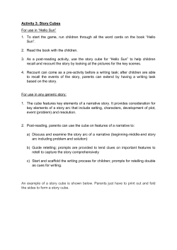 Activity 3: Story Cubes For use in &ldquo;Hello Sun&rdquo; 1. To start the game