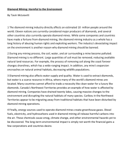 Diamond Mining: Harmful to the Environment By Tavin McLeavitt 1
