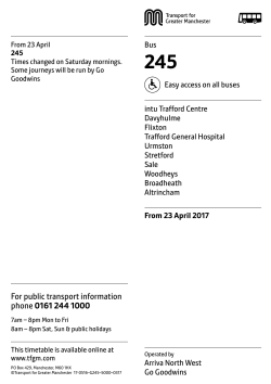 For public transport information phone 0161 244 1000