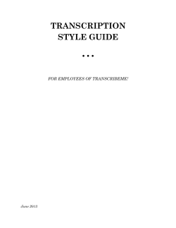 TRANSCRIPTION STYLE GUIDE