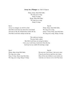 Away in a Manger arr. Hal H. Hopson Sleep, sleep, sleep little babe