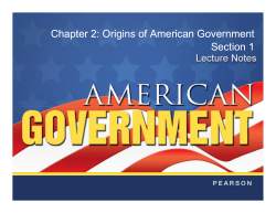 Origins of American Government Section 1