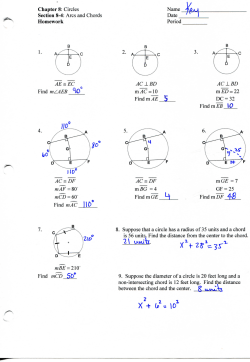 Chapter 8: Circles Section 8-4: Arcs and Chords Homework Name