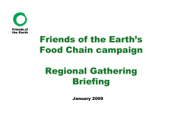 Friends of the Earth`s Food Chain campaign Regional Gathering
