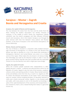Sarajevo &ndash; Mostar &ndash; Zagreb Bosnia and Herzegovina and Croatia