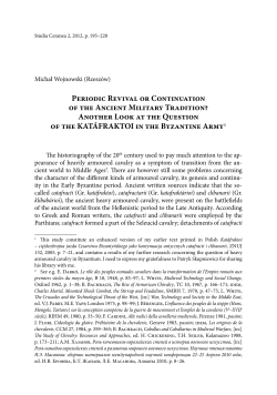 Periodic revival or continuation of the ancient Military Tradition?