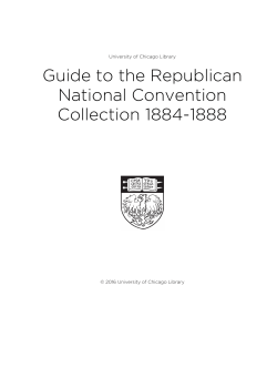 Guide to the Republican National Convention Collection 1884-1888