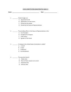 CIVICS CONSTITUTION EXAM PRACTICE QUIZ # 3 Name: Hour: 1.