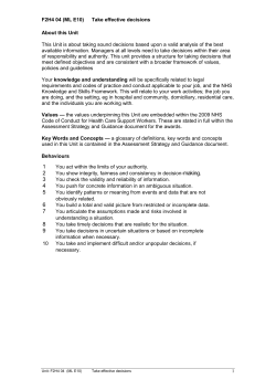 F2H4 04 (ML E10) Take effective decisions About this Unit This Unit