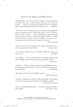 Praise for The Balkans and Misha Glenny