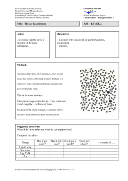 Title: The air is a mixture Aims: - to realize that the air is a mixture of