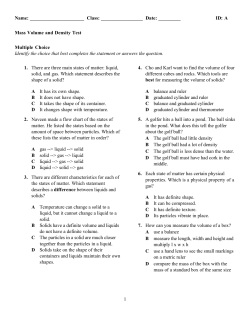 Name: Class: Date: ______ ID: A 1 Mass Volume and Density Test