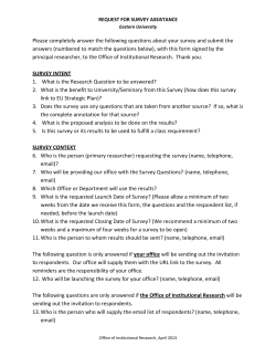 Please completely answer the following questions about your survey