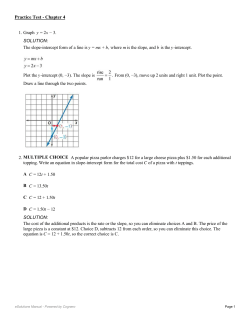 1. Graph y = 2x &minus; 3. SOLUTION: The slope