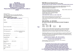 Prize Money Open: 1st &pound;180 2nd &pound;80 3rd &pound;40 Major: 1st &pound;150 2nd