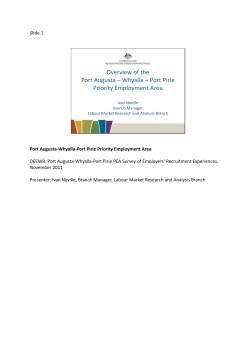 Overview of the Port Augusta &ndash; Whyalla &ndash; Port Pirie Priority