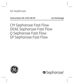 CM Sepharose Fast Flow DEAE Sepharose Fast Flow Q Sepharose