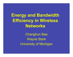 Energy and Bandwidth Efficiency in Wireless
